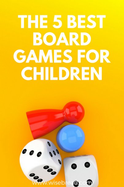 The 5 Best Board Games for Children